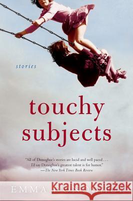 Touchy Subjects Emma Donoghue 9780156032612 Harvest Books