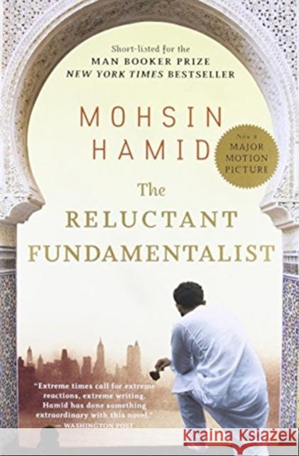 The Reluctant Fundamentalist Mohsin Hamid 9780156034029 Harvest Books
