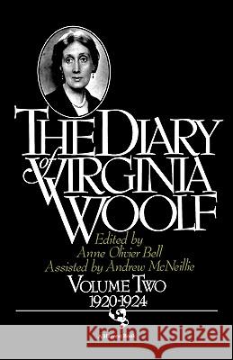 The Diary of Virginia Woolf, Volume 2: 1920-1924 Virginia Woolf Anne Olivier Bell Andrew McNeillie 9780156260374