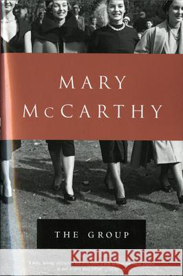 The Group Mary McCarthy 9780156372084 Harvest/HBJ Book