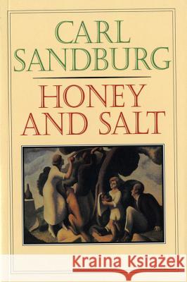 Honey and Salt Carl Sandburg 9780156421652