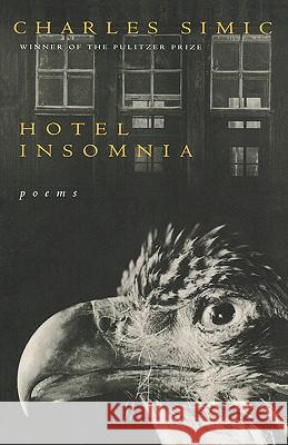 Hotel Insomnia Charles Simic 9780156421829 Harvest Books