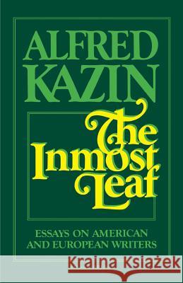 The Inmost Leaf Kazin 9780156443982