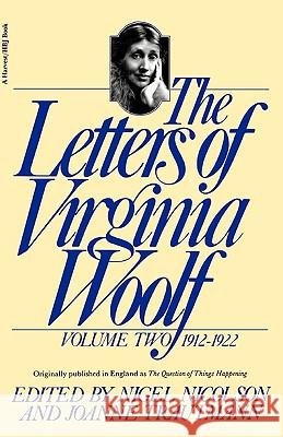 The Letters of Virginia Woolf: Volume II: 1912-1922 Virginia Woolf Nigel Nicolson Joanne Trautmann 9780156508827 Harvest/HBJ Book