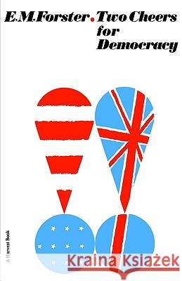Two Cheers for Democracy E. M. Forster 9780156920254 Harvest/HBJ Book