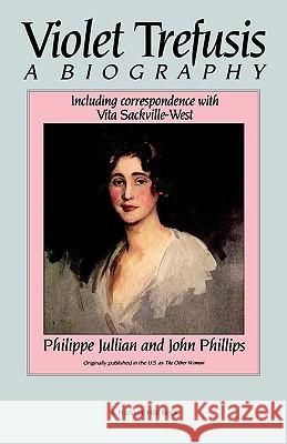 Violet Trefusis Philippe Jullian John Phillips 9780156935555 Harvest/HBJ Book