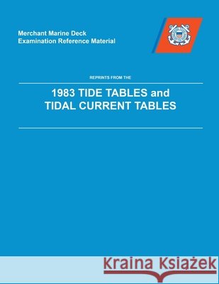 MMDREF Tide Tables & Tidal Current Tables 1983 Us Coast Guard 9780160426889