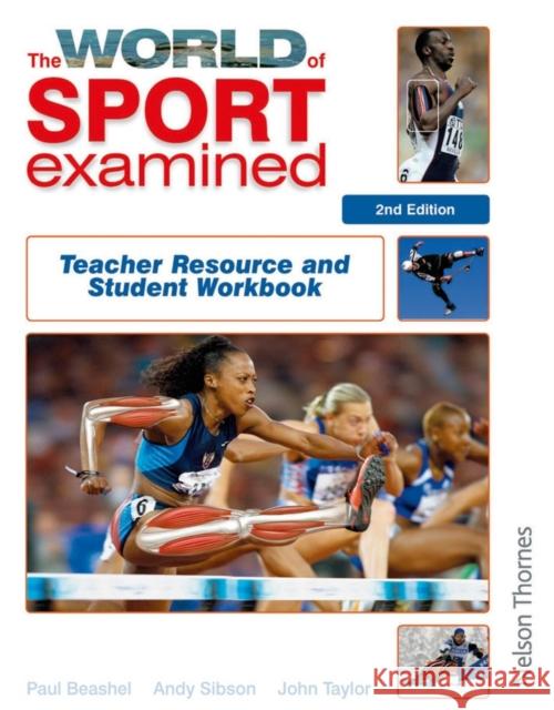 The World of Sport Examined Second Edition Beashel, Paul 9780174387527 NELSON THORNES LTD