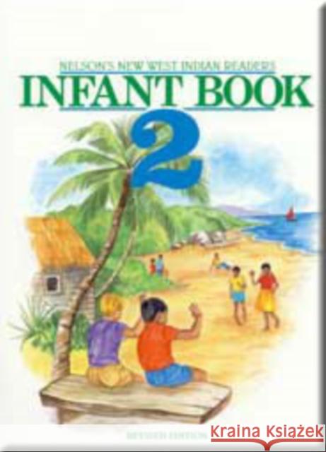 New West Indian Readers: Infant, Book 2 Borely, Clive 9780175663446
