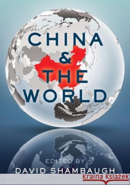 China and the World David L. Shambaugh 9780190062323 Oxford University Press Inc