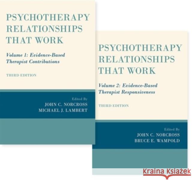 Psychotherapy Relationships That Work, 2 Vol Set Norcross 9780190069292 Oxford University Press Inc