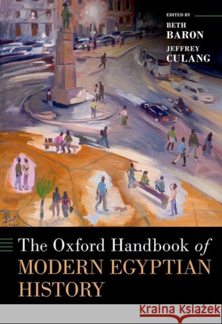 The Oxford Handbook of Modern Egyptian History  9780190072742 Oxford University Press Inc