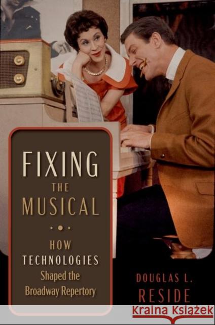 Fixing the Musical Reside  9780190073725 OUP USA