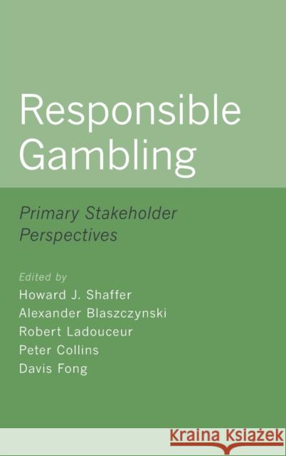 Responsible Gambling Shaffer 9780190074562 Oxford University Press, USA