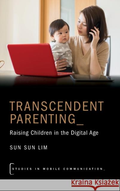 Transcendent Parenting Lim 9780190088989 Oxford University Press, USA