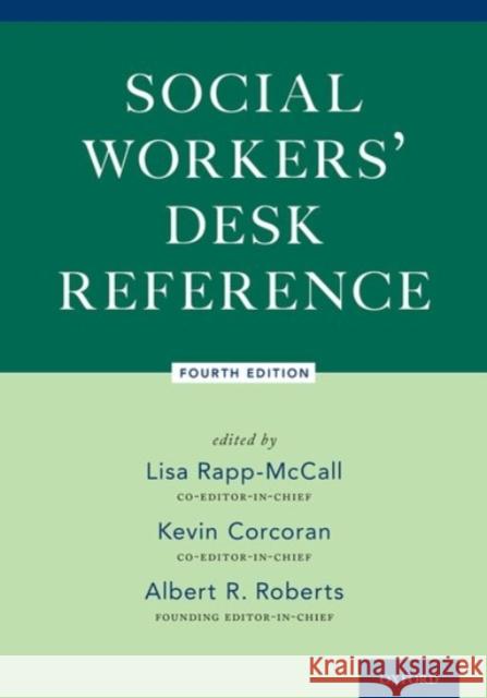 Social Workers Desk Reference 4th Edition Rapp-McCall, Lisa 9780190095543