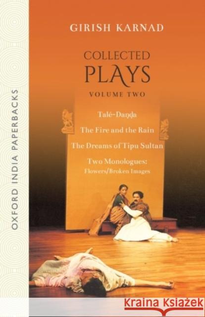 Collected Plays Volume 2 Girish Karnad 9780190127688