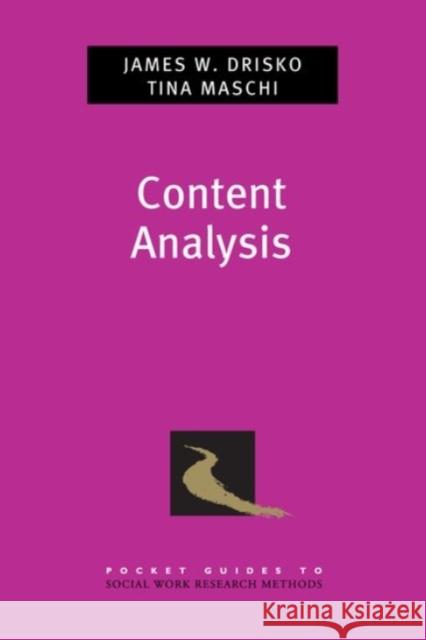 Content Analysis James Drisko Tina Maschi 9780190215491