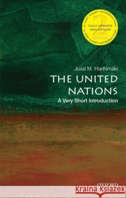 The United Nations: A Very Short Introduction Jussi M. (Professor of International History, Professor of International History, Graduate Institute of International an 9780190222703 Oxford University Press Inc