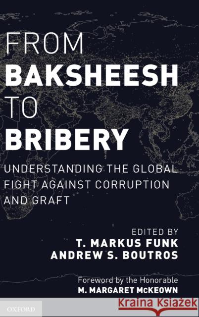 From Baksheesh to Bribery Funk, Boutros 9780190232399
