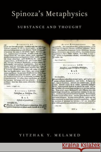 Spinoza's Metaphysics: Substance and Thought Melamed, Yitzhak Y. 9780190237349