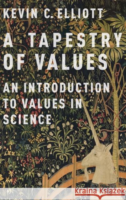 A Tapestry of Values Elliott 9780190260804 Oxford University Press, USA