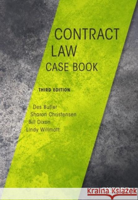 Contract Law Casebook Des Butler Sharon Christensen Bill Dixon 9780190304768 Oxford University Press, USA