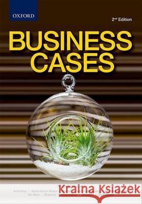 Business Cases Sharon Rudansky-Kloppers Hannie Badenhorst-Weiss Barney Erasmus 9780190404925