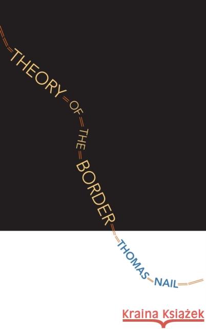 Theory of the Border Thomas Nail 9780190618643