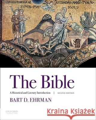 The Bible: A Historical and Literary Introduction Bart D. Ehrman 9780190621308
