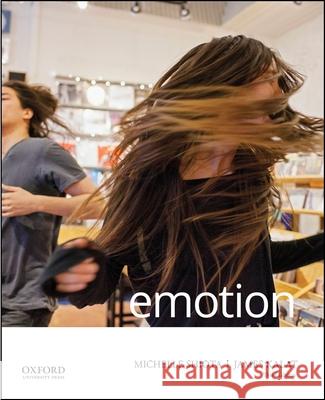 Emotion Michelle N. Shiota James W. Kalat 9780190635510 Oxford University Press, USA