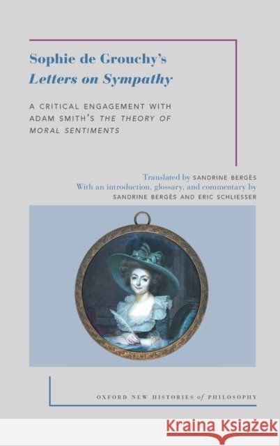 Sophie de Grouchy's Letters on Sympathy Grouchy, de 9780190637088 Oxford University Press, USA