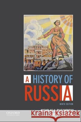 A History of Russia Nicholas V. Riasanovsky Mark D. Steinberg 9780190645588