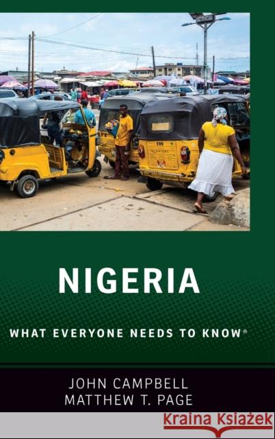 Nigeria: What Everyone Needs to Know(r) Campbell, John 9780190657970 Oxford University Press, USA