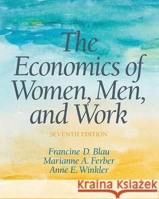 The Economics of Women, Men, and Work Frances Perkins Professor of Industrial  Professor of Economics and Women's Studi Chair Department of Economics Professo 9780190670863