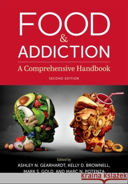 Food & Addiction: A Comprehensive Handbook  9780190671051 Oxford University Press, USA