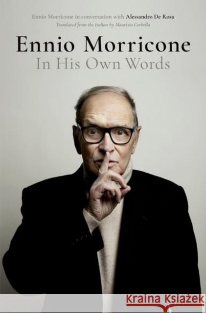 Ennio Morricone: In His Own Words Alessandro d 9780190681012