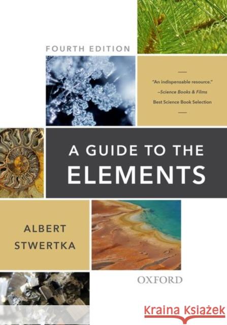 A Guide to the Elements Albert Stwertka 9780190682347 Oxford University Press, USA