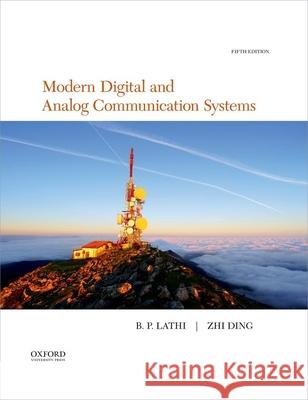 Modern Digital and Analog Communication B. P. Lathi Zhi Ding 9780190686840