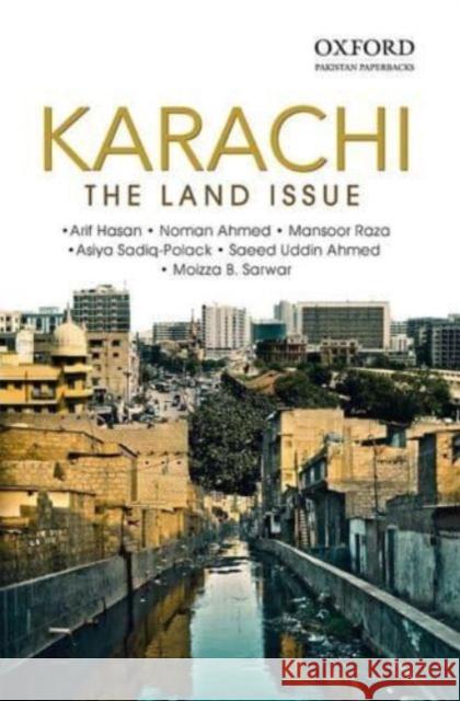 Karachi: The Land Issue Moizza B. Sarwar 9780190708689 OUP Pakistan