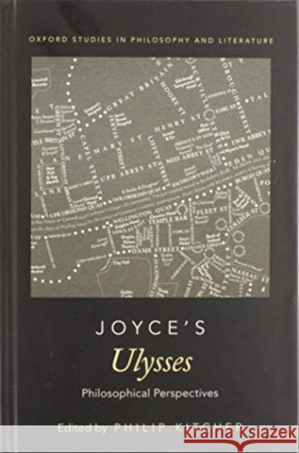 Joyce's Ulysses: Philosophical Perspectives Philip Kitcher 9780190842260 Oxford University Press, USA