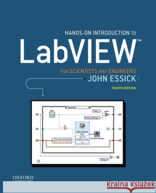 Hands-On Introduction to LabVIEW for Scientists and Engineers John Essick 9780190853068 Oxford University Press Inc