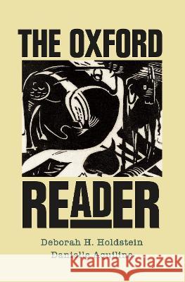 The Oxford Reader Deborah H. Holdstein Danielle Aquiline 9780190856014 Oxford University Press, USA