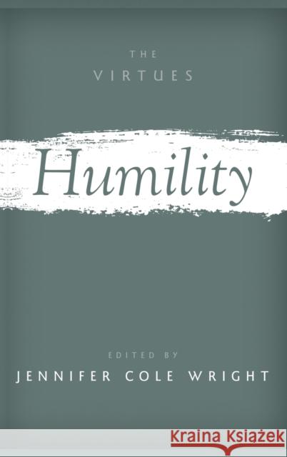 Humility Jennifer Cole Wright 9780190864873