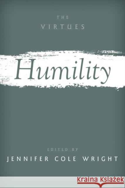 Humility Jennifer Cole Wright 9780190864880