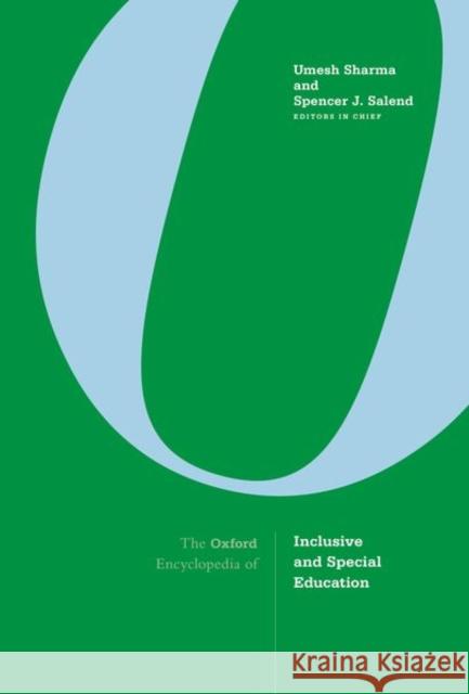 The Oxford Encyclopedia of Inclusive and Special Education Umesh Sharma Spencer Salend 9780190875879 Oxford University Press, USA