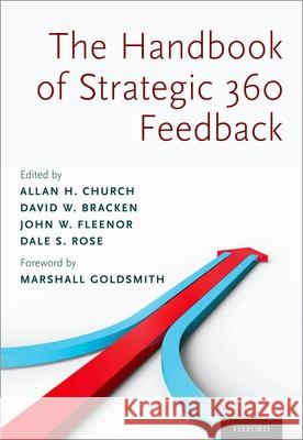 Handbook of Strategic 360 Feedback Church, Allan H. 9780190879860 Oxford University Press, USA