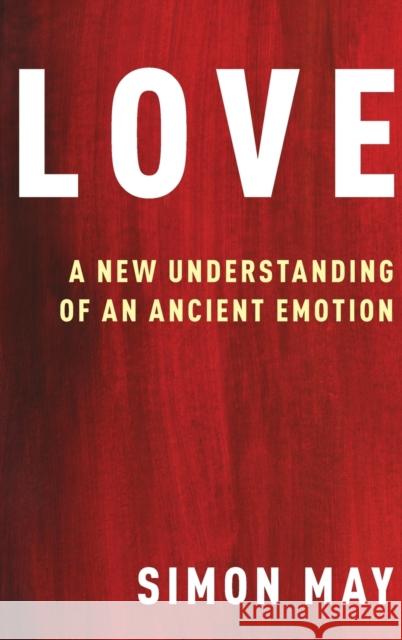 Love C May, Simon 9780190884833 Oxford University Press, USA