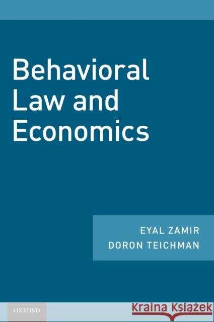 Behavioral Law & Economics C Zamir, Eyal 9780190901349 Oxford University Press, USA