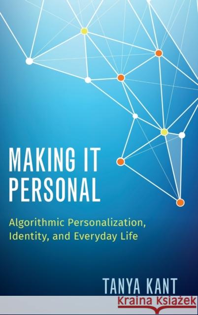 Making it Personal Kant, Tanya 9780190905088 Oxford University Press, USA